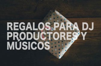 Mejores regalos para DJs, productores y músicos. Guía 2020