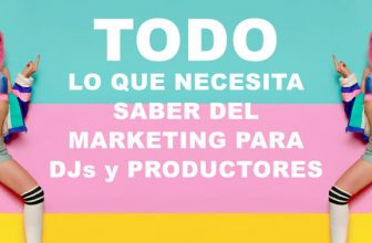 Las 6 claves del Marketing para promocionarte como DJ o Productor